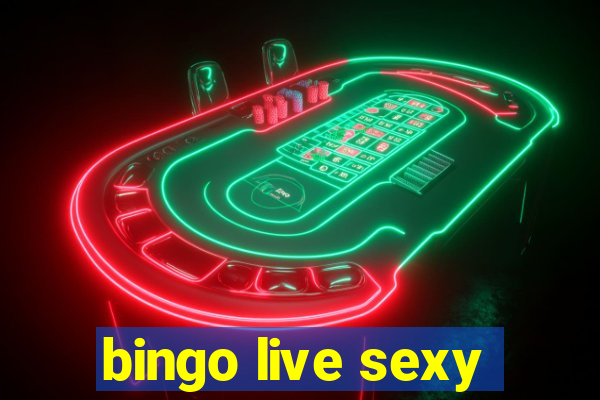 bingo live sexy